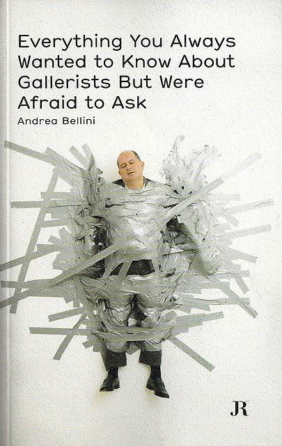 Everything you always wanted to know about gallerists but were afraid to ask