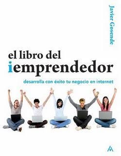 EL LIBRO DEL IEMPRENDEDOR desarrolla con éxito tu negocio en internet