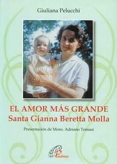 Santa Gianna Beretta Molla o El amor más grande