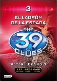 The 39 Clues #3. El ladrón de espadas, de Peter Lerangis