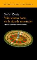 Carta de una desconocida y Veinticuatro horas en la vida de una mujer de Stefan Zweig