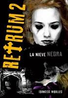Retrum 2: La nieve negra, Francesc Miralles