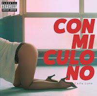 Carla Luna estrena vídeo para Con mi culo no