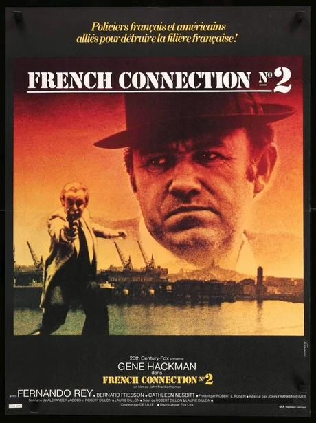 THE FRENCH CONNECTION II - John Frankenheimer THE FRENCH CONNECTION II - John Frankenheimer