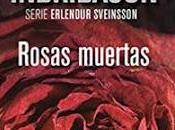 «Rosas muertas» Arnaldur Indridason