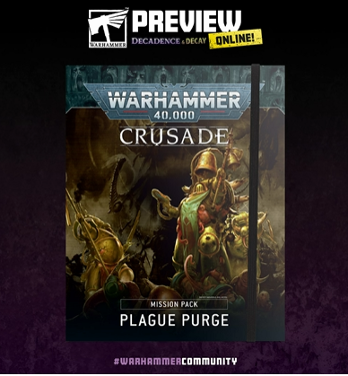 Previa Decadence & Decay, parte III y final: W40K