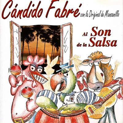 Cándido Fabré Con La Original De Manzanillo - Al Son De La Salsa