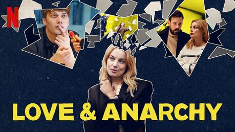Amor y anarquía crítica sin spoiler Amor y anarquía crítica sin spoiler