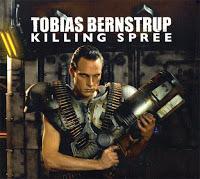 TOBIAS BERNSTRUP - KILLING SPREE