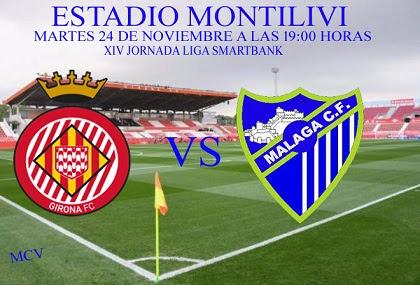 GIRONA FC vs MALAGA CF GIRONA FC vs MALAGA CF