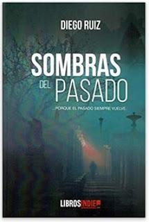 «Sombras del pasado» de Diego Ruiz