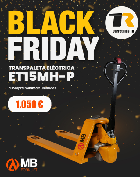 Carretillas TR incorpora la transpaleta eléctrica ET15MH-P en el Black Friday