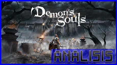 ANÁLISIS: Demon’s Souls Remake