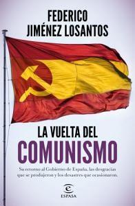 “La vuelta del comunismo”. “La vuelta del comunismo”.