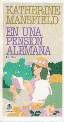 En una pensión alemana y La fiesta en el jardín - Katherine Mansfield