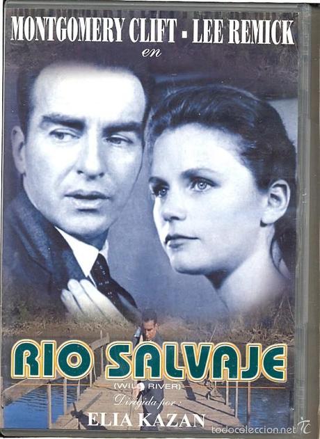 RIO SALVAJE - Elia Kazan RIO SALVAJE - Elia Kazan