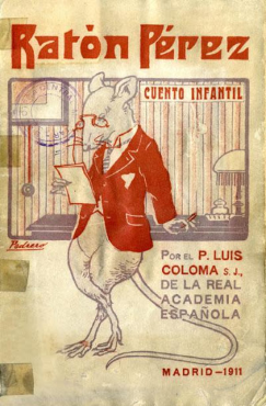Ratón Pérez (Luis Coloma). Texto íntegro.