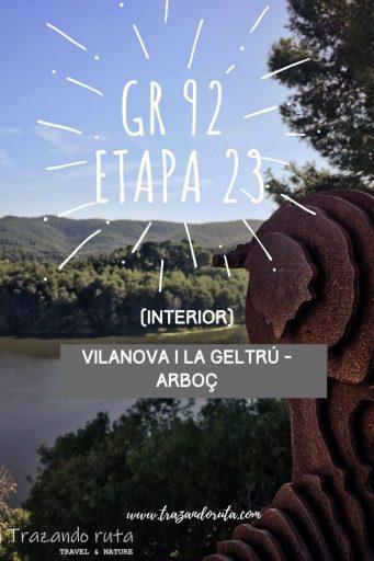 GR 92 Etapa 23, desde Vilanova i la Geltrú a Arboç Etapa 23 GR 92 interior