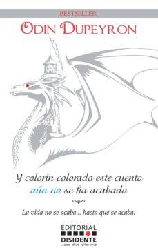 Y colorín colorado este cuento aún no se ha acabado de Odin Dupeyron