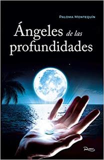 «Ángeles de las profundidades» de Paloma Montequín