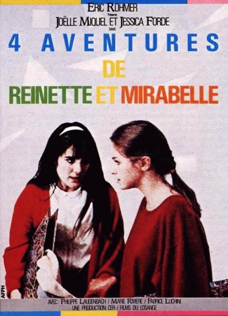 4 AVENTURES DE REINETTE ET MIRABELLE - Éric Rohmer 4 AVENTURES DE REINETTE ET MIRABELLE - Éric Rohmer