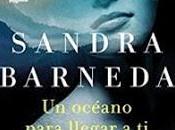 océano para llegar Sandra Barneda