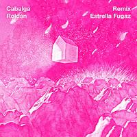 Estrella Fugaz remixa a Roldán y su canción Cabalga