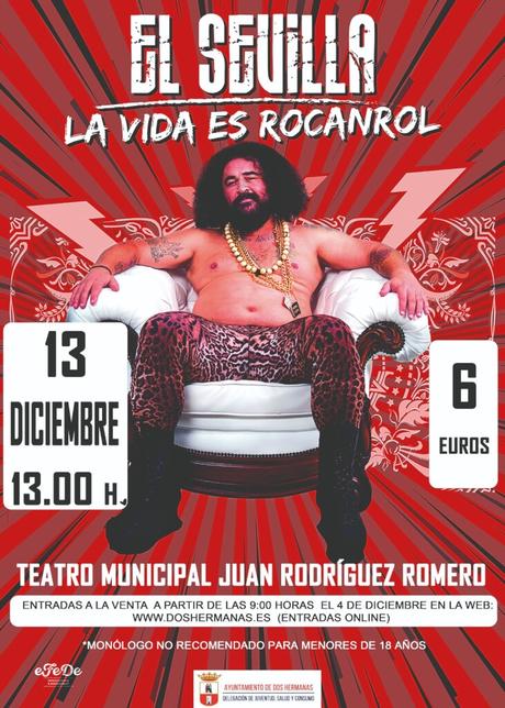 ESPECTÁCULO, LA VIDA ES ROCANROL, DE “EL SEVILLA”