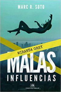 reseña malas influencias