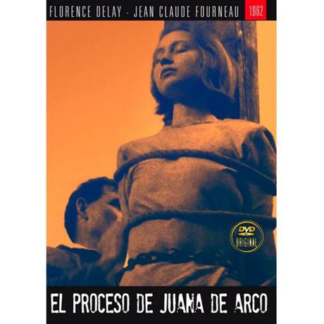 EL PROCESO DE JUANA DE ARCO - Robert Bresson