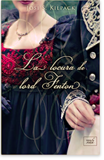 «La locura de lord Fenton» de Josi S. Kilpack