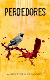 PERDEDORES - ANABEL RODRÍGUEZ PERDEDORES - ANABEL RODRÍGUEZ