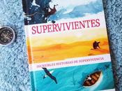 SUPERVIVIENTES: ¡Increíbles historias reales supervivencia!