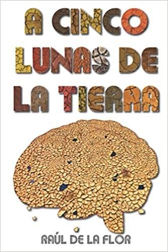Reseña: A cinco lunas de la tierra