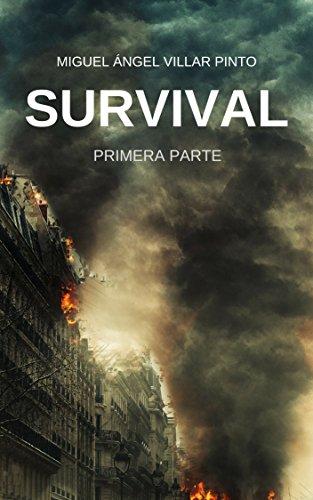 Novedades de Amazon GRATIS para Kindle Survival de Miguel Ángel Villar Pinto