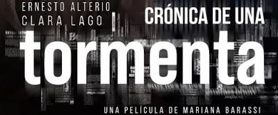 CRÓNICA DE UNA TORMENTA (España, Argentina; 2020) Drama, Intriga CRÓNICA DE UNA TORMENTA (España, Argentina; 2020) Drama, Intriga