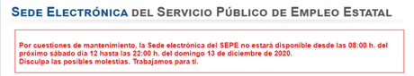 La Sede electrónica del SEPE no estará activa entre el día 12 y el 13 de diciembre La Sede electrónica del SEPE no estará activa entre el día 12 y el 13 de diciembre