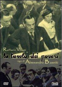 LA TAVOLA DEI POVERI - Alessandro Blasetti