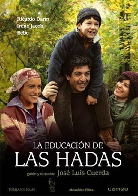 LA EDUCACIÓN DE LAS HADAS - J. Luís Cuerda LA EDUCACIÓN DE LAS HADAS - J. Luís Cuerda