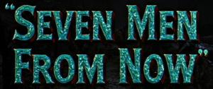 El mago del suspense… en el western: Tras la pista de los asesinos (Seven Men from Now, Budd Boetticher, 1956) El mago del suspense… en el western: Tras la pista de los asesinos (Seven Men from Now, Budd Boetticher, 1956)
