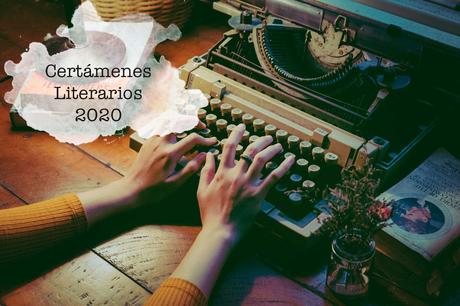 Convocatorias de Concursos Literarios de España y Latinoamérica 2020 – 2021