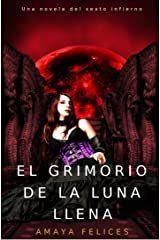 TRILOGÍA SEXTO INFIERNO – AMAYA FELICES