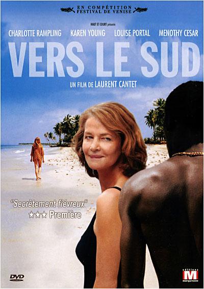 VERS LE SUD (Hacia el sur) - Laurent Cantet VERS LE SUD (Hacia el sur) - Laurent Cantet