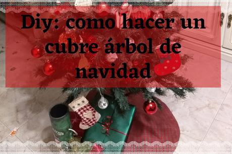 diy: como hacer un cubre árbol de navidad