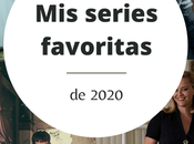 series favoritas 2020