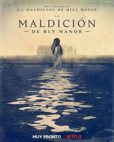 La maldición de Bly Manor (Miniserie) La maldición de Bly Manor (Miniserie)