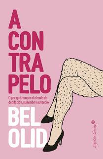 OPINIÓN DE A CONTRAPELO DE BEL OLID