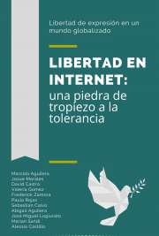 Libertad en el internet: una piedra de tropiezo a la tolerancia Libertad en el internet: una piedra de tropiezo a la tolerancia