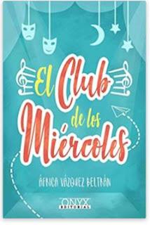 «El club de los miércoles» de África Vázquez Beltrán