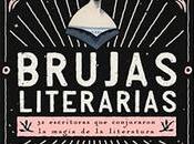 Reseña "Brujas literarias" Taisia Kitaiskaia Katy Horan